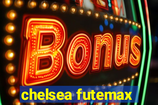 chelsea futemax